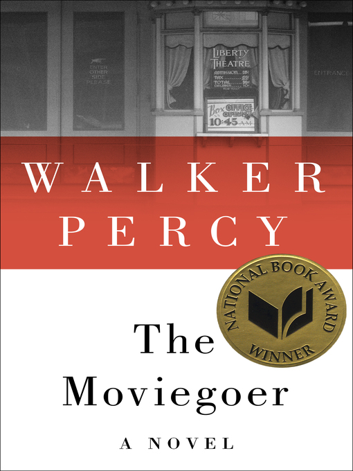 Title details for The Moviegoer by Walker Percy - Available